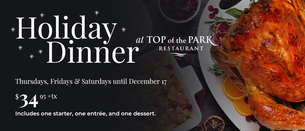 Holiday Dinner at Top of the Park