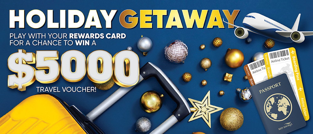 Red Shores Holiday Getaway banner image win a $5000 travel voucher